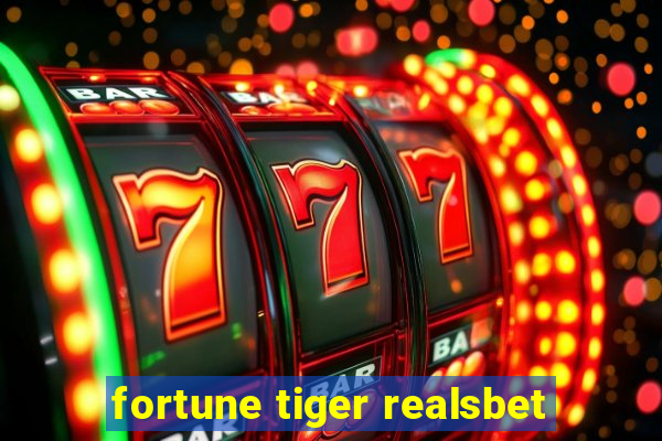 fortune tiger realsbet